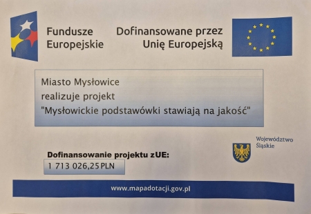Projekt unijny ''Mysłowickie podstawówki stawiają na jakość''