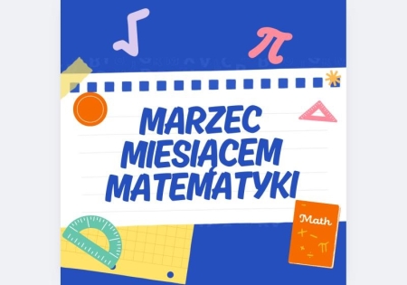 MARZEC – MIESIĄCEM MATEMATYKI
