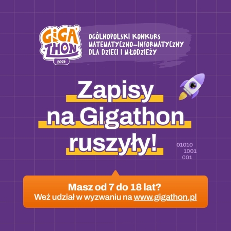  Zapisy do Gigathonu ruszyły – Ogólnopolskiego Konkursu Matematyczno-Informatycznego 